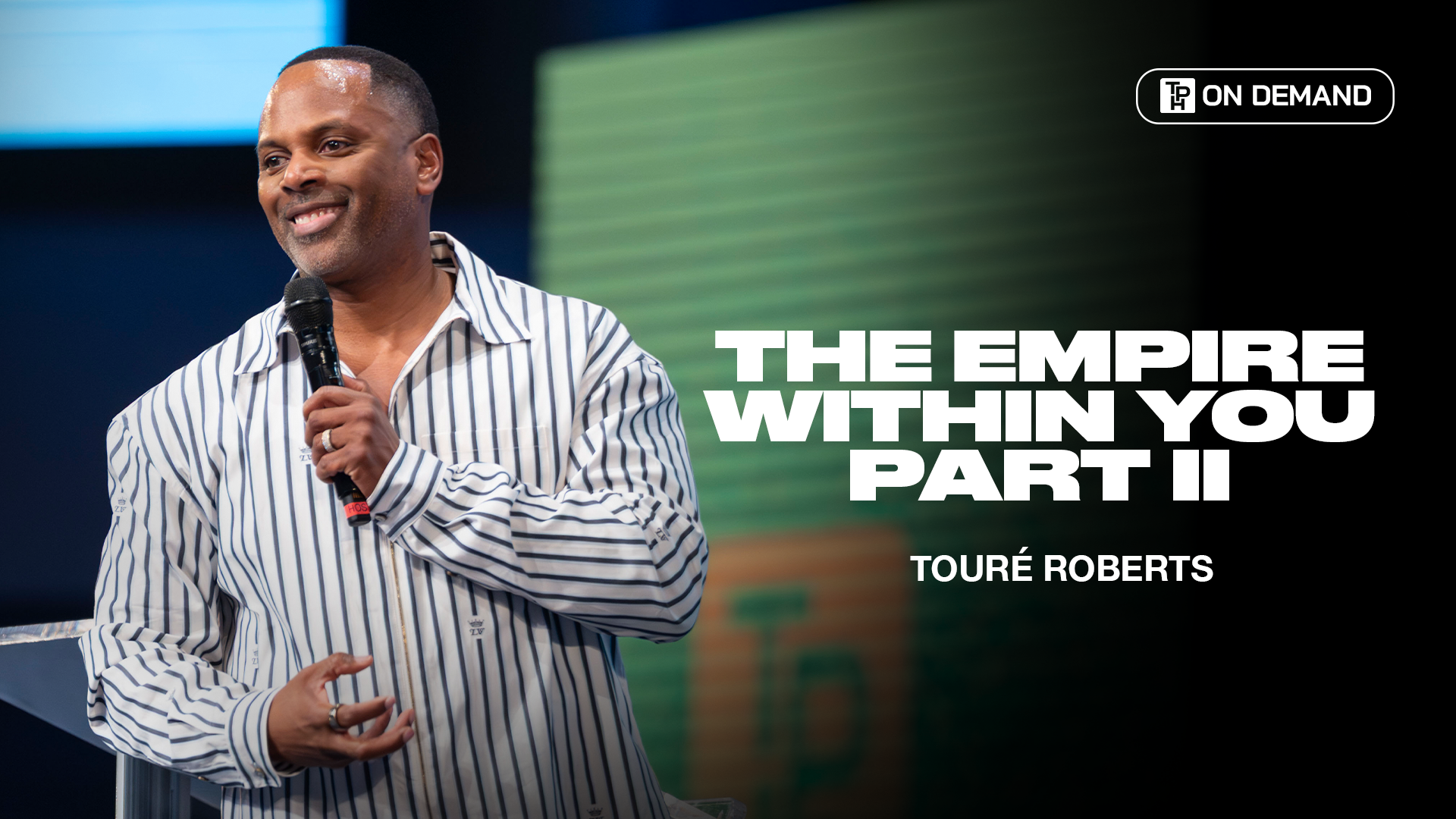 The Empire Within You, Part II - Touré Roberts