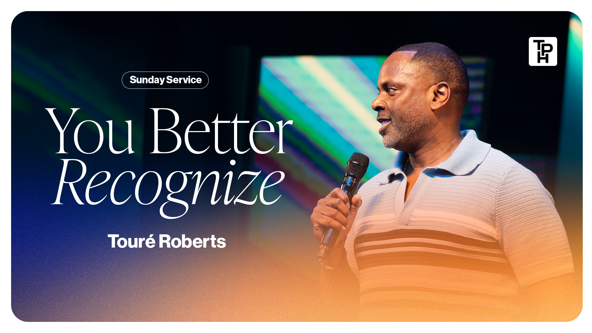 You Better Recognize - Touré Roberts