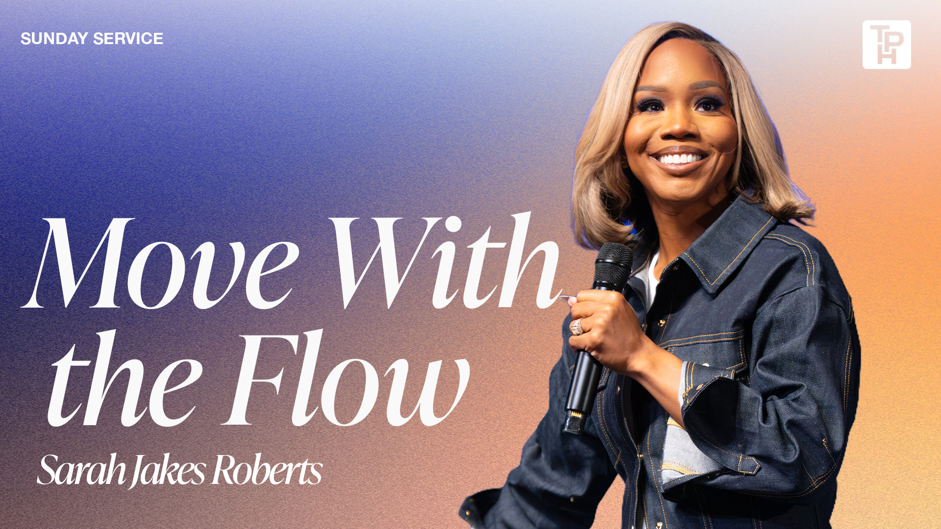 Move With the Flow - Sarah Jakes Roberts 